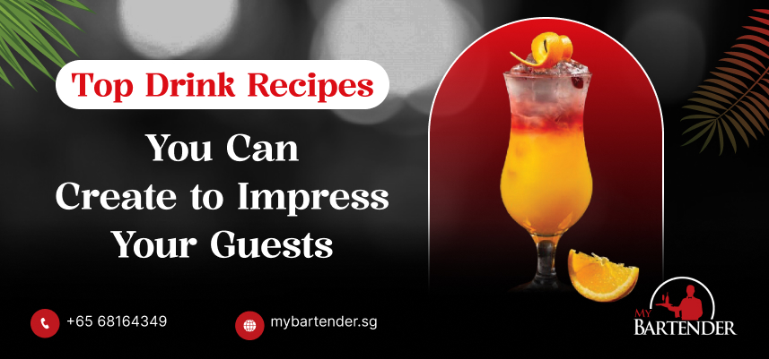 Bartender's Choice: Creative Drink Recipes to Impress Your Guests