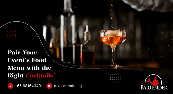 The Ultimate Guide to Cocktail Pairing for Events in Singapore