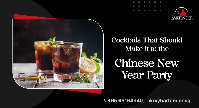 Chinese New Year Cocktail Ideas for Beverage Catering in Singapore