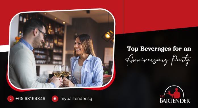 The Best Beverages for an Anniversary Party