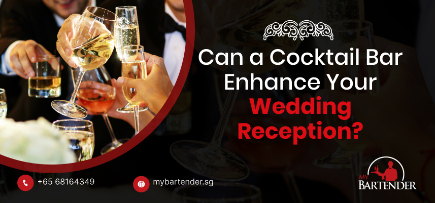 How a Cocktail Bar Hire Can Elevate Your Wedding Reception