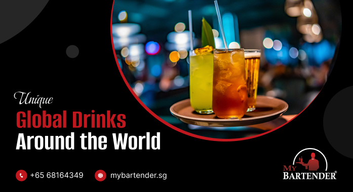 Unique Drinks from All Around the World